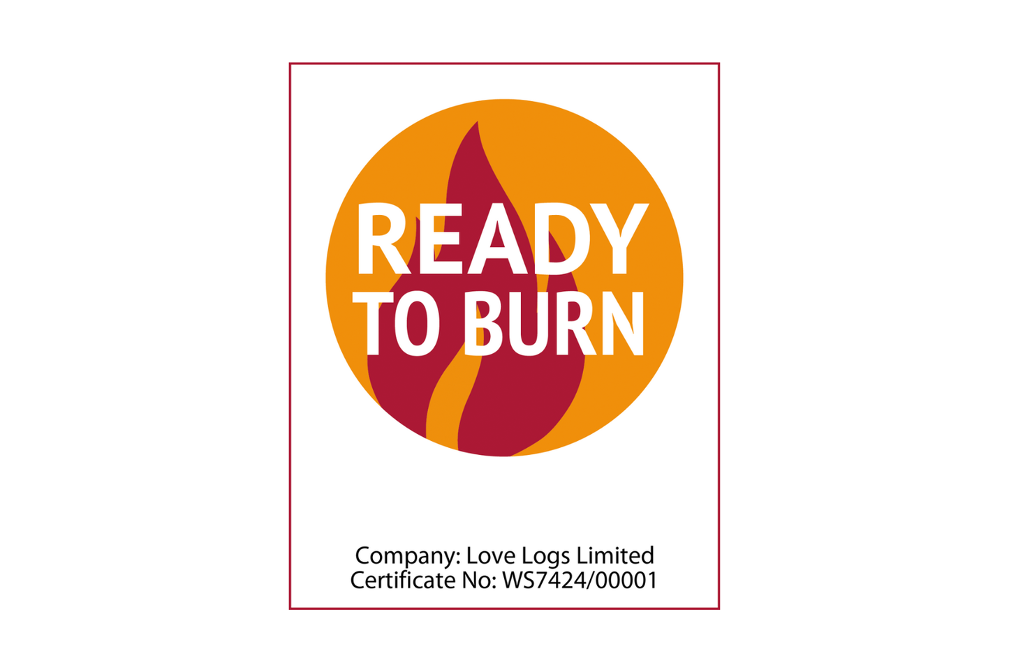 Love Logs Ready to Burn Certification Showing the Ready to Burn Logo and Love Logs' certification number